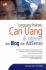 Langsung Praktek: Cari Uang Di Internet Dari Blog Dan Adsense